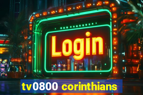 tv0800 corinthians